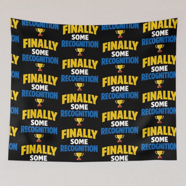 Item preview, Finally Some Recognition Funny Trophy Quote designed and sold by TeeTimeTreasure.