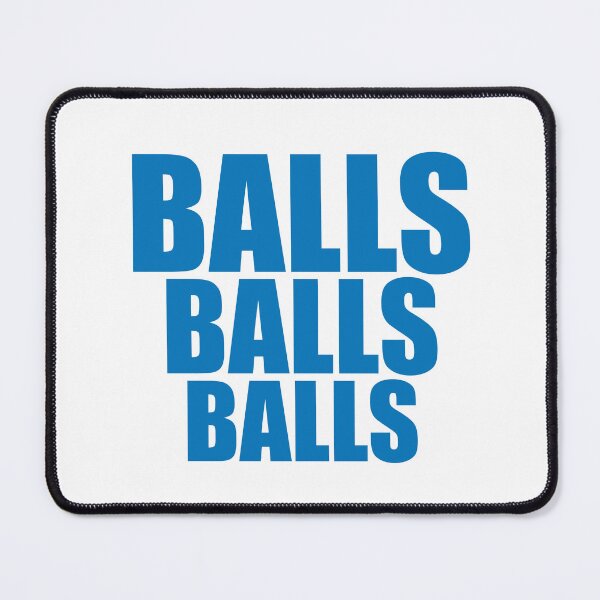 Item preview, BALLS, BALLS, BALLS designed and sold by NomadicNatureCo.