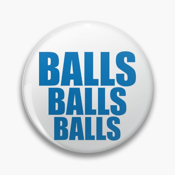Item preview, BALLS, BALLS, BALLS designed and sold by NomadicNatureCo.