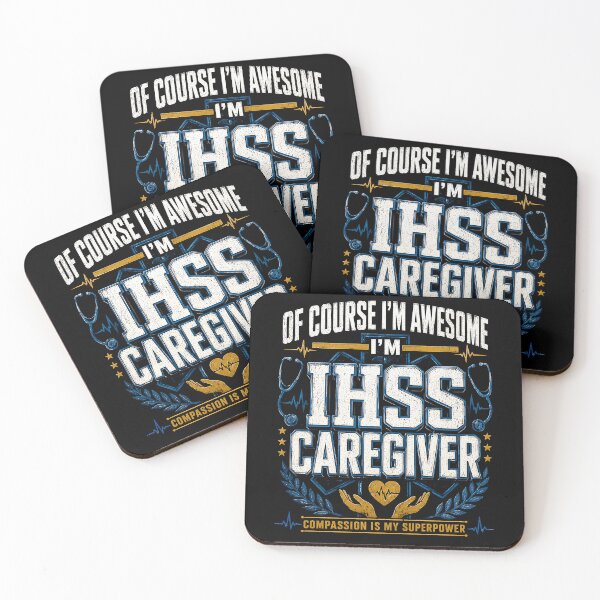 Item preview, Of Course I’m Awesome I’m an IHSS Caregiver – Compassion Superpower  designed and sold by THREE LITTLE BEANS.