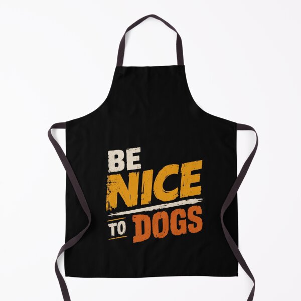 Item preview, Be Nice To Dogs Animal Lover Pet Owner Canine Kindness designed and sold by HumansStuck12.