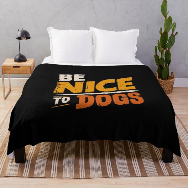 Item preview, Be Nice To Dogs Animal Lover Pet Owner Canine Kindness designed and sold by HumansStuck12.