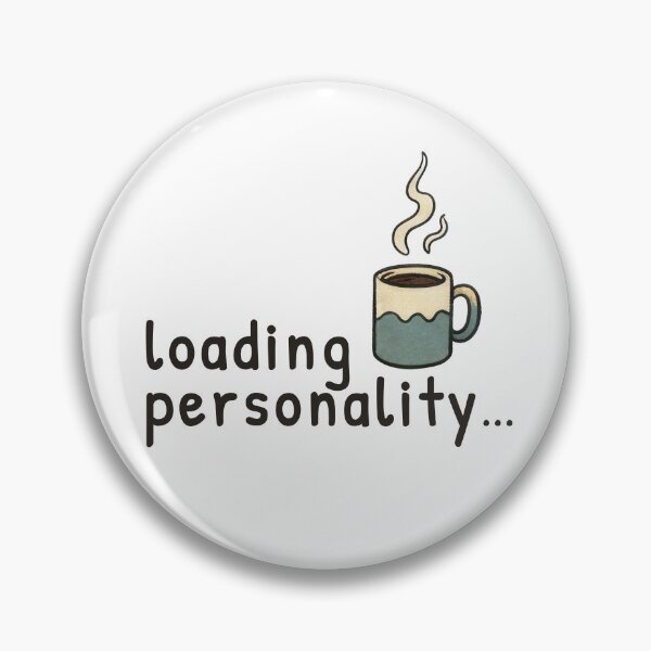 Item preview, Loading Personality – Identity Build State designed and sold by ChernotytskaArt.
