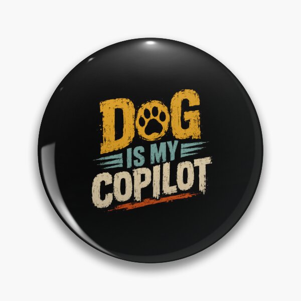 Item preview, Dog Is My Copilot Pet Owner Dog Lover Canine Companion designed and sold by HumansStuck12.