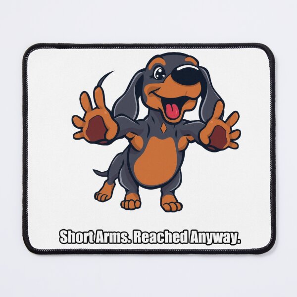 Item preview, Dachshund - Short Arms Reached Anyway - Funny Dachshund Gift designed and sold by pawdrops.