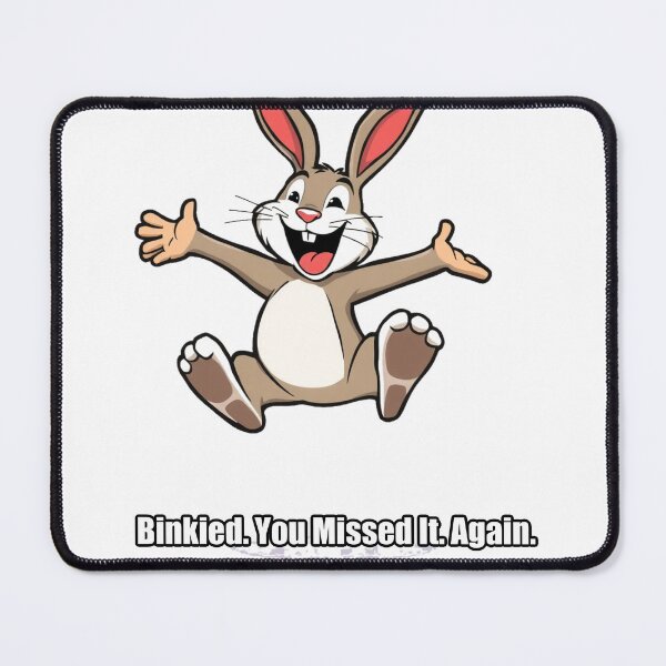 Item preview, Rabbit - Binkied You Missed It Again - Funny Rabbit Gift designed and sold by pawdrops.