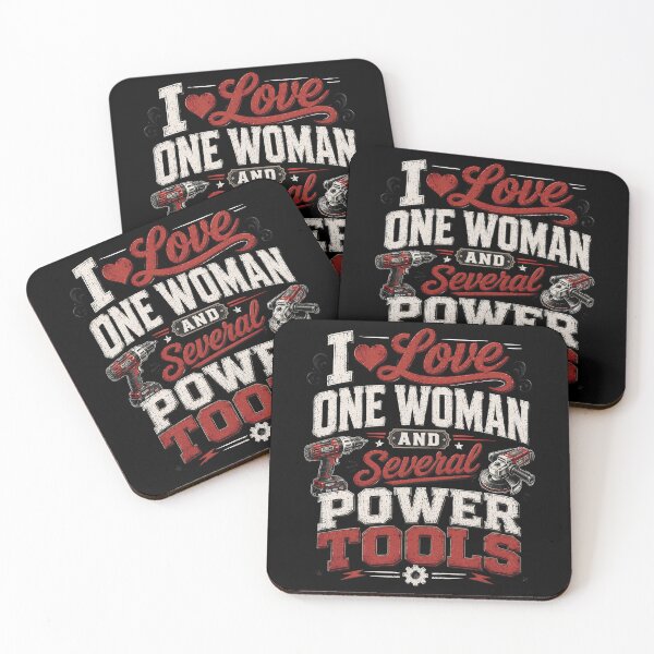 Item preview, I Love One Woman and Several Power Tools – Funny Handyman designed and sold by THREE LITTLE BEANS.