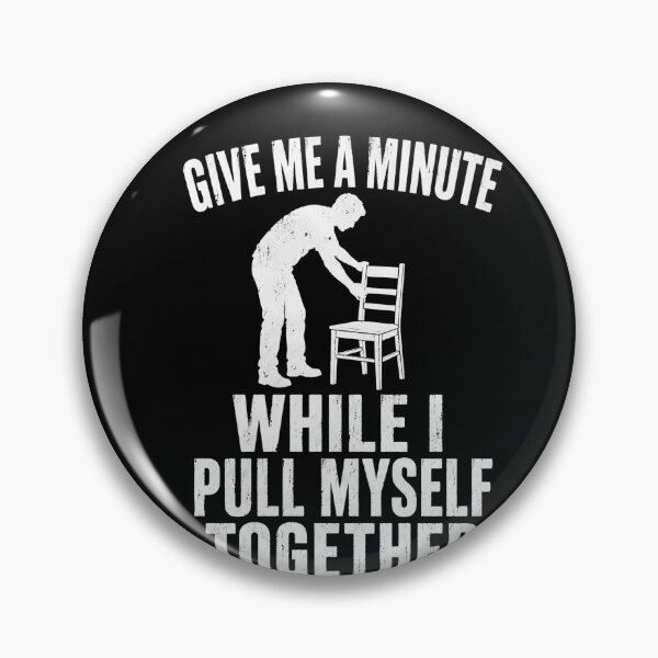 Item preview, Give Me a Minute While I Pull Myself Together – Funny Skeleton Mood  designed and sold by THREE LITTLE BEANS.