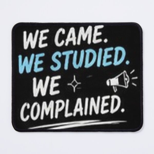 Item preview, We Came We Studied We Complained Funny Class of 2027 Graduation Design designed and sold by houseoflushella.