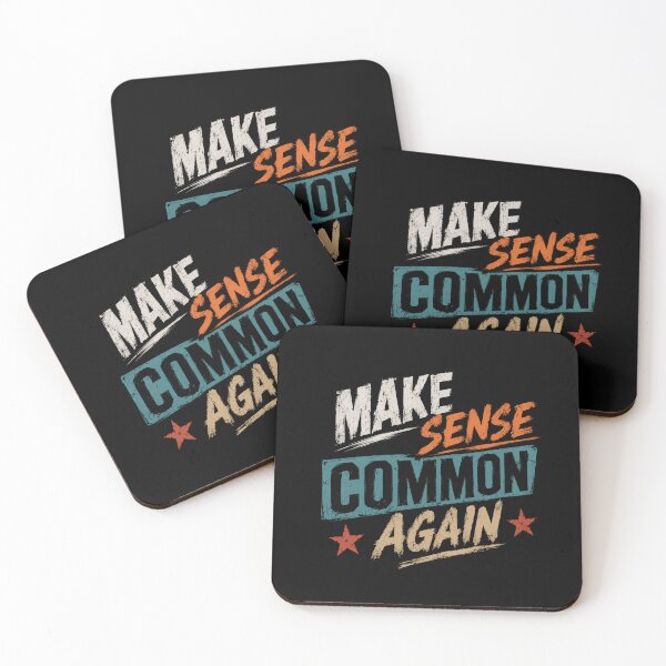 Item preview, Make Sense Common Again Common Sense Quote Political Statement designed and sold by HumansStuck12.