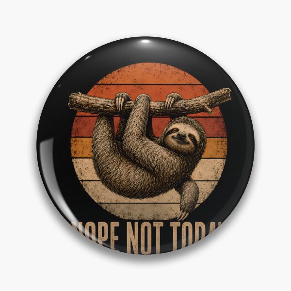Item preview, Nope Not Today – Funny Lazy Sloth Retro designed and sold by THREE LITTLE BEANS.
