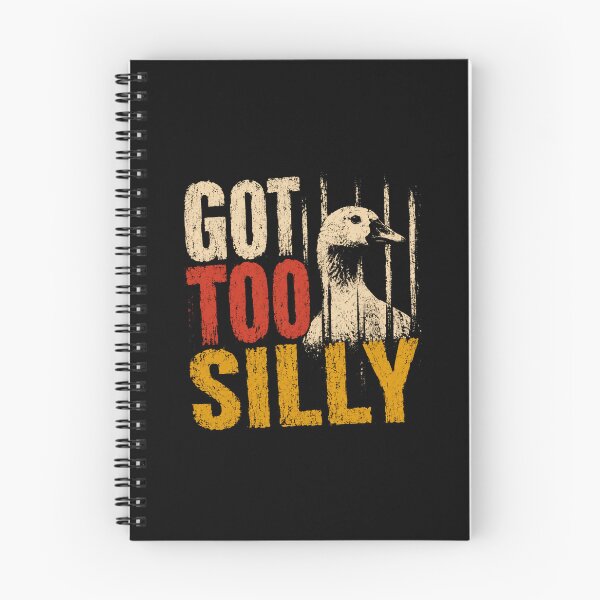 Item preview, Got Too Silly Funny Goose Lover Waterfowl Farm Animal Humor designed and sold by HumansStuck12.