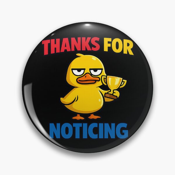 Item preview, Thanks for Noticing Funny Duck Trophy Design designed and sold by TeeTimeTreasure.
