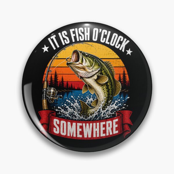 Item preview, It Is Fish O’Clock Somewhere – Funny Bass Fishing designed and sold by THREE LITTLE BEANS.