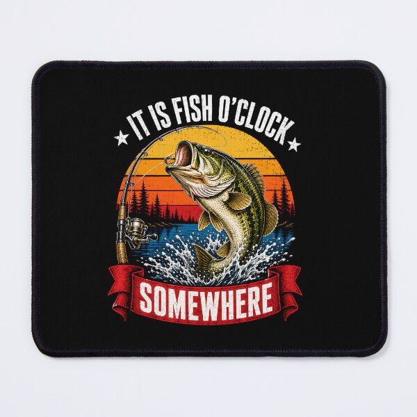 Item preview, It Is Fish O’Clock Somewhere – Funny Bass Fishing designed and sold by THREE LITTLE BEANS.