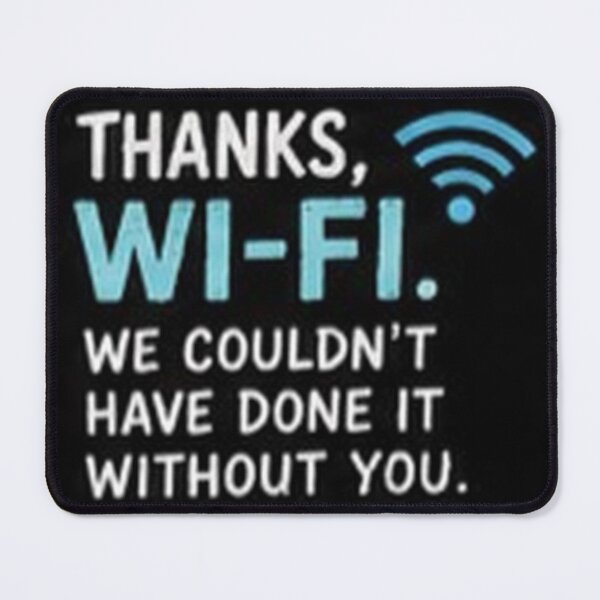Item preview, Thanks Wi Fi We Couldnt Have Done It Without You Funny Class of 2027 Graduation Design designed and sold by houseoflushella.