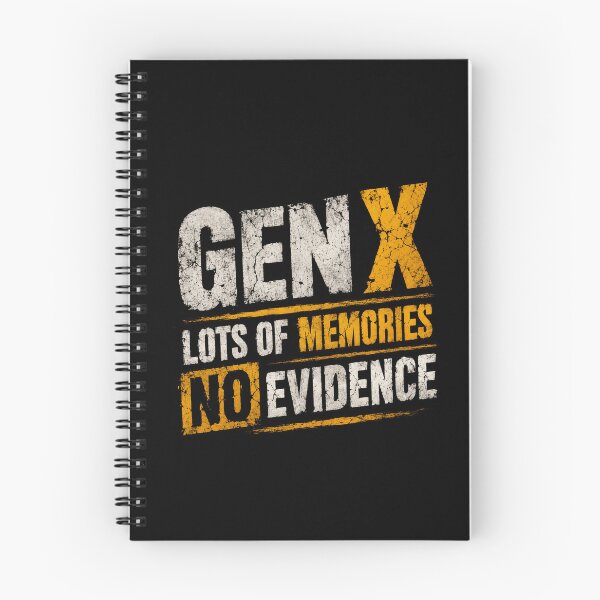 Item preview, Gen X Lots Of Memories No Evidence Generation X Humor designed and sold by HumansStuck12.