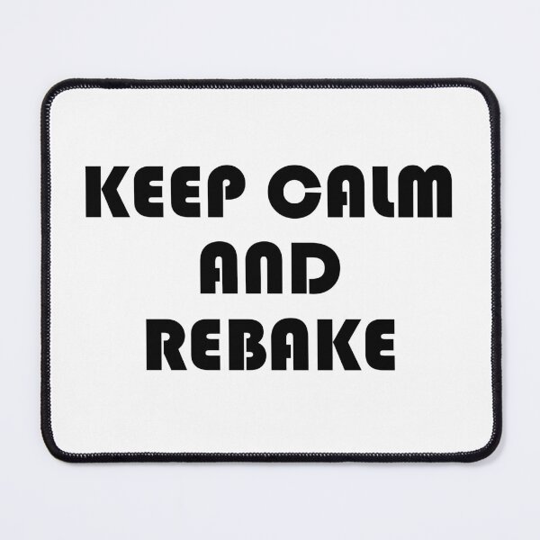 Item preview, Keep calm and rebake designed and sold by QukiDesign.