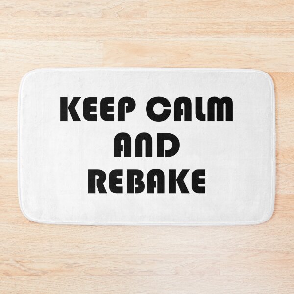 Item preview, Keep calm and rebake designed and sold by QukiDesign.