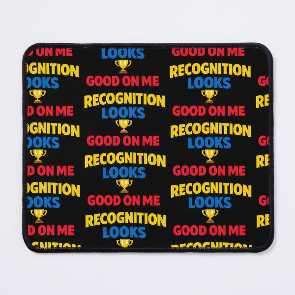 Item preview, Recognition Looks Good on Me Trophy Typography Design designed and sold by TeeTimeTreasure.