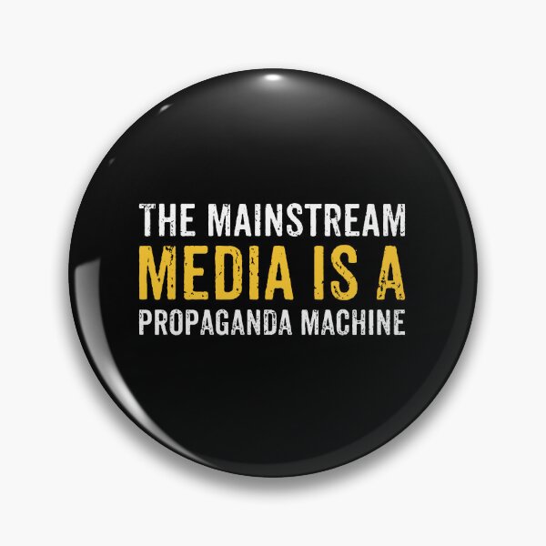 Item preview, The Mianstream Media Is A Propaganda Machine - Libertarian designed and sold by diannitagemvi.
