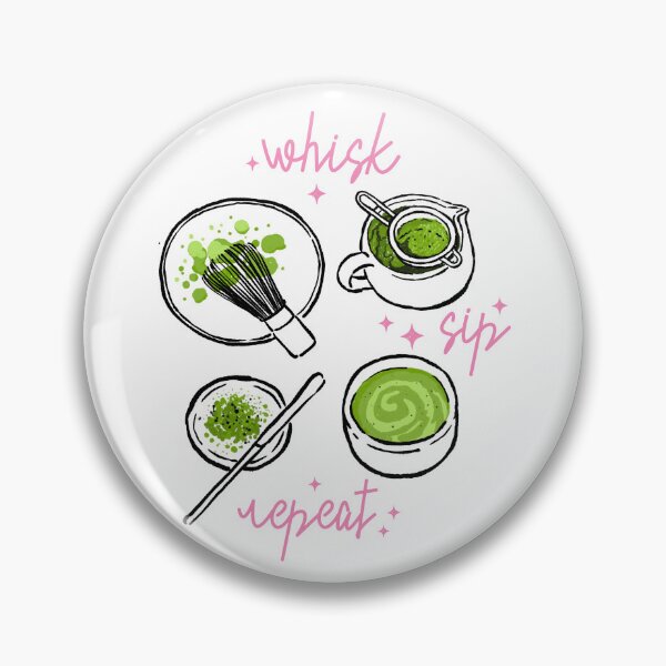 Item preview, Whisk Sip Repeat Matcha designed and sold by domicraymondo.