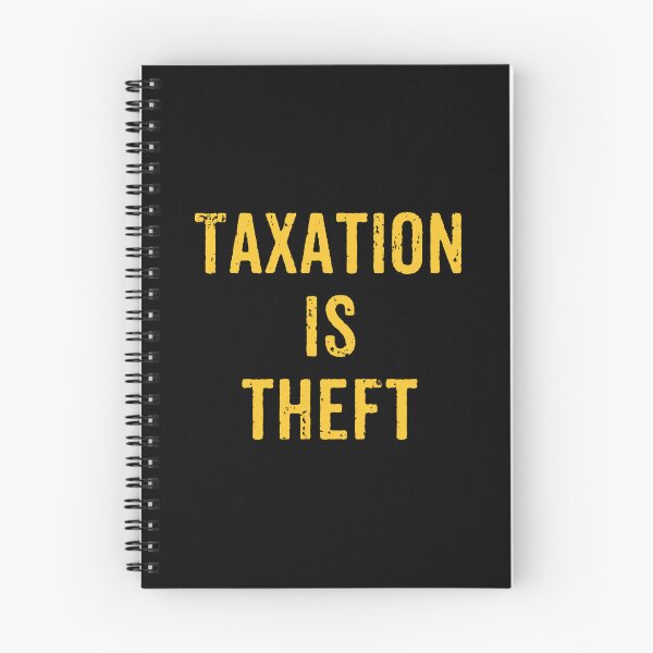 Item preview, Taxation is Theft designed and sold by diannitagemvi.