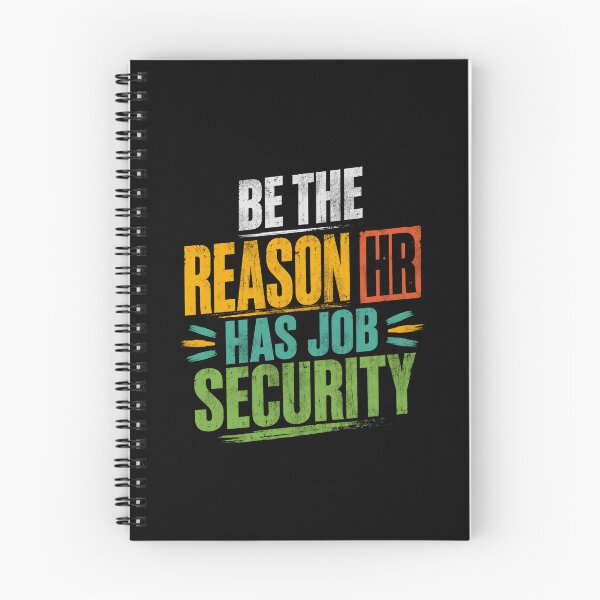 Item preview, Be The Reason HR Has Job Security Human Resources Professional Manager designed and sold by HumansStuck12.
