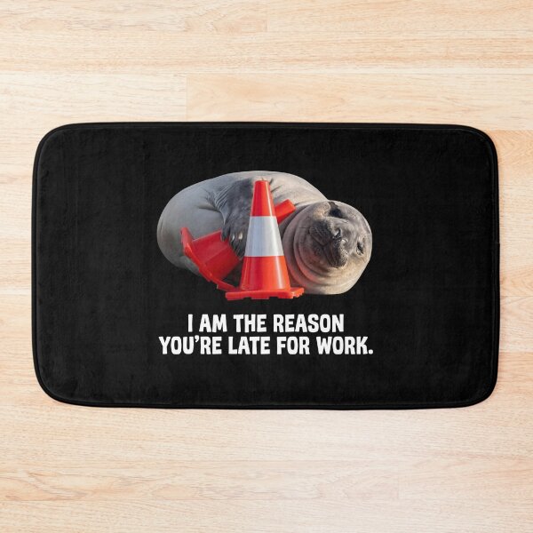 Item preview, Neil The Seal The Reason You Are Late For Work Funny Seal Meme  designed and sold by mareix.