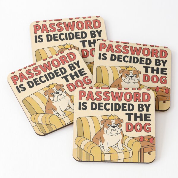Item preview, The Wifi Password Is Decided By The Dog designed and sold by nowellacorten.