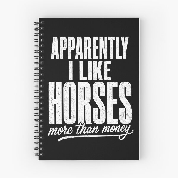 Item preview, Apparently I Like Horses More Than Money – Funny Horse Lover designed and sold by THREE LITTLE BEANS.