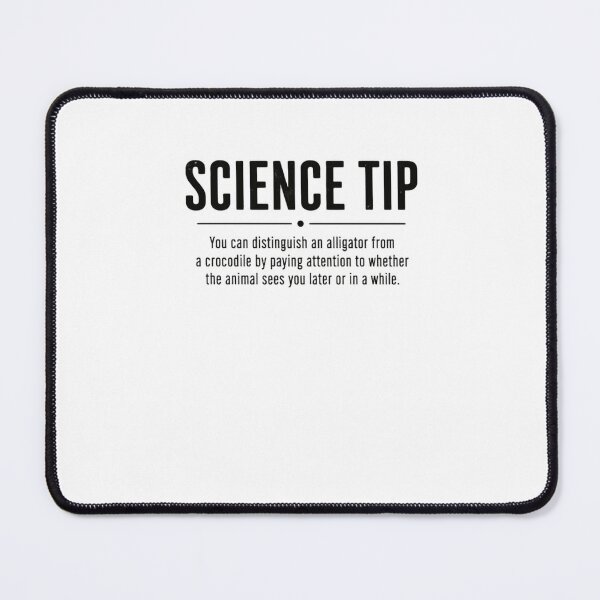 Item preview, Science Tip You Can Distinguish An Alligator From A Crocodile By Paying Attention To Whether The Animal Sees You Later Or In A While Pun Dad Joke Animal Lover Humor designed and sold by RetroMini2026.