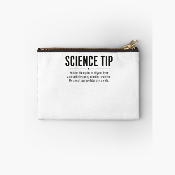 Item preview, Science Tip You Can Distinguish An Alligator From A Crocodile By Paying Attention To Whether The Animal Sees You Later Or In A While Pun Dad Joke Animal Lover Humor designed and sold by RetroMini2026.