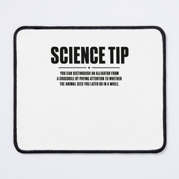 Item preview, Science Tip You Can Distinguish An Alligator From A Crocodile By Paying Attention To Whether The Animal Sees You Later Or In A While Biology Pun Humor Scientist Alligator Crocodile Lover designed and sold by RetroMini2026.