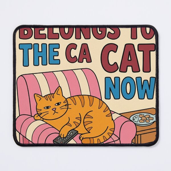 Item preview, The TV Remote Belongs To The Cat Now designed and sold by nowellacorten.