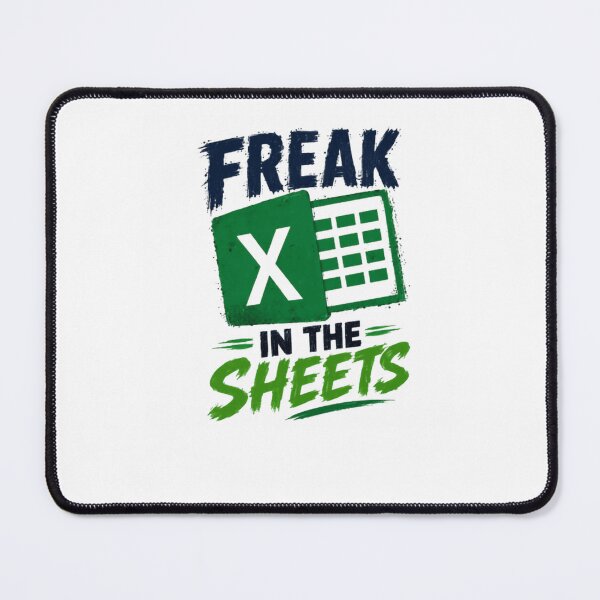 Item preview, Freak In The Sheets Excel Spreadsheet Data Analyst Accountant designed and sold by RetroMini2026.