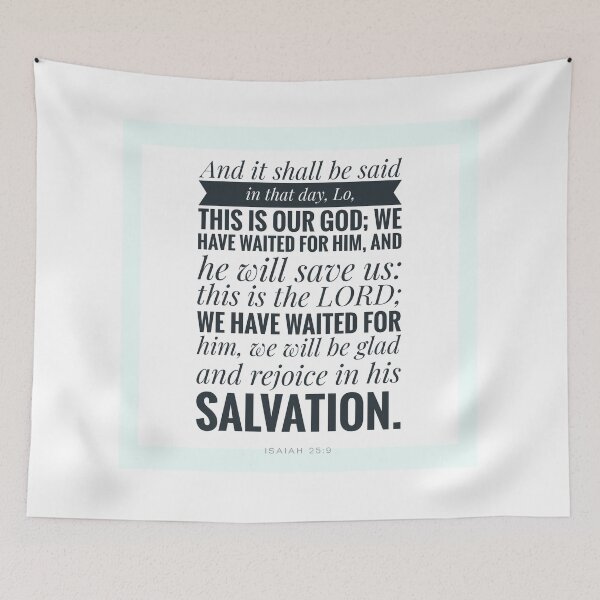 Item preview, Isaiah 25:9b designed and sold by Undonemadenew.