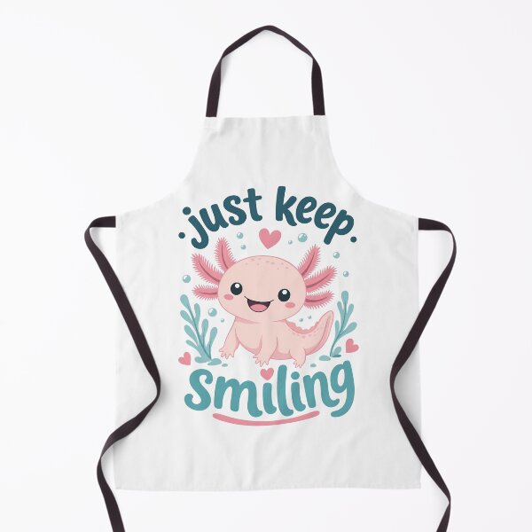 Item preview, Cute smiling axolotl with 'just keep smiling' text designed and sold by RGShirtWorks.