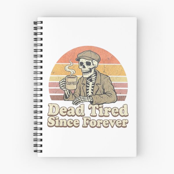 Item preview, Dead Tired Since Forever Skeleton Coffee Vintage T-Shirt Design designed and sold by Evv_u.
