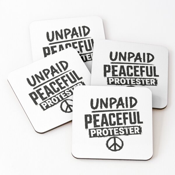 Item preview, Unpaid Peaceful Protester Activism Advocate designed and sold by RetroMini2026.