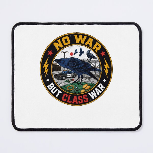 Item preview, No War But Class War Political Activism Social Justice designed and sold by RetroMini2026.