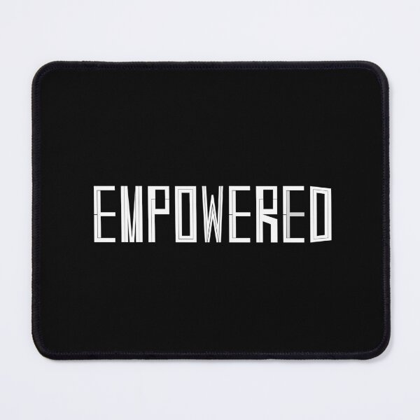Item preview, Empowered designed and sold by nimoxi.