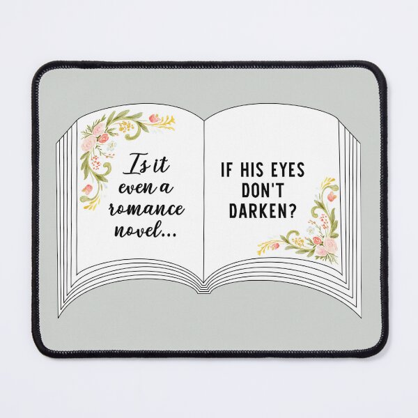 Item preview, Romance Cliches - His Eyes Darkened designed and sold by MerryMakewell.