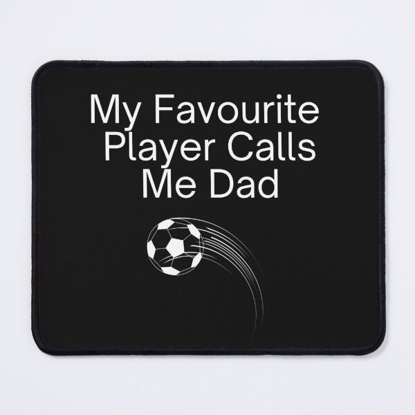 Item preview, Favourite Player Calls Me Dad (Football) - White Text designed and sold by GryphonTees.