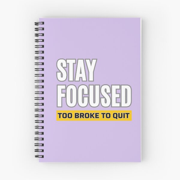 Item preview, "Stay Focused Too Broke to Quit" Motivational Quote Design – Hustle Mindset Typography Graphic designed and sold by OmCollections.