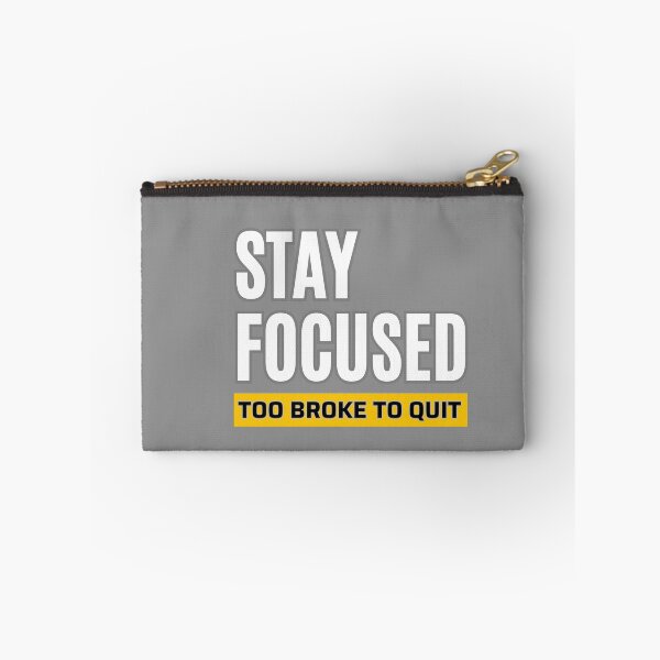 Item preview, "Stay Focused Too Broke to Quit" Motivational Quote Design – Hustle Mindset Typography Graphic designed and sold by OmCollections.
