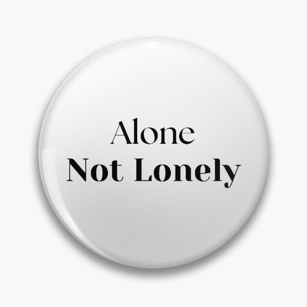 Item preview, Alone Not Lonely Minimalist Quiet Introvert Power Quote designed and sold by FarazDesign110.