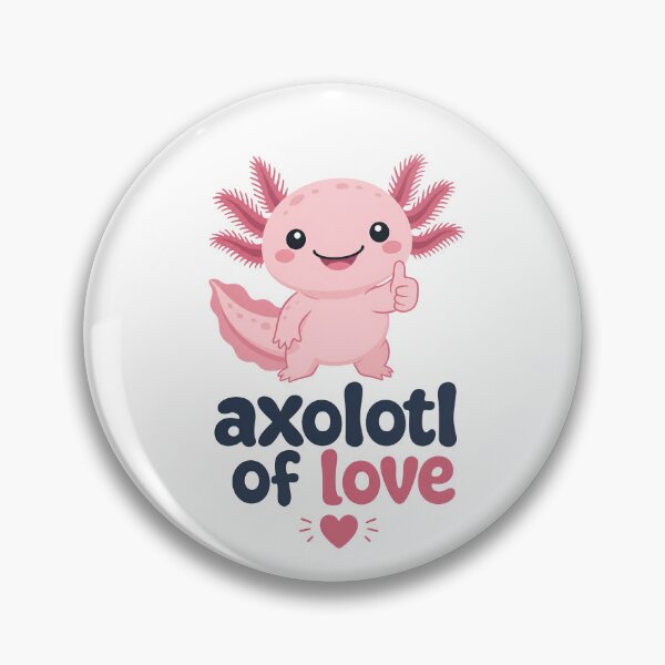 Item preview, Cute Axolotl Giving Thumbs Up with "Axolotl of Love" Text designed and sold by RGShirtWorks.