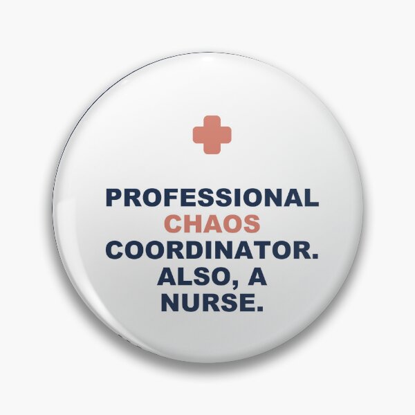 Item preview,  Nurse Chaos Coordinator Badge - Nurse Gift - Light Edition designed and sold by Harlo.co.