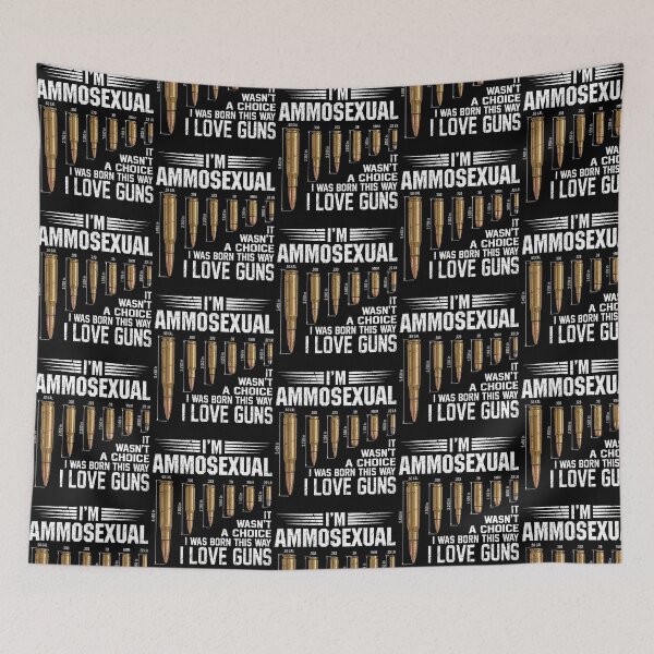 Item preview, I'm Ammosexual It Wasn't A Choice I Was Born This Way I Love Guns Funny Gun Lover designed and sold by nojany.